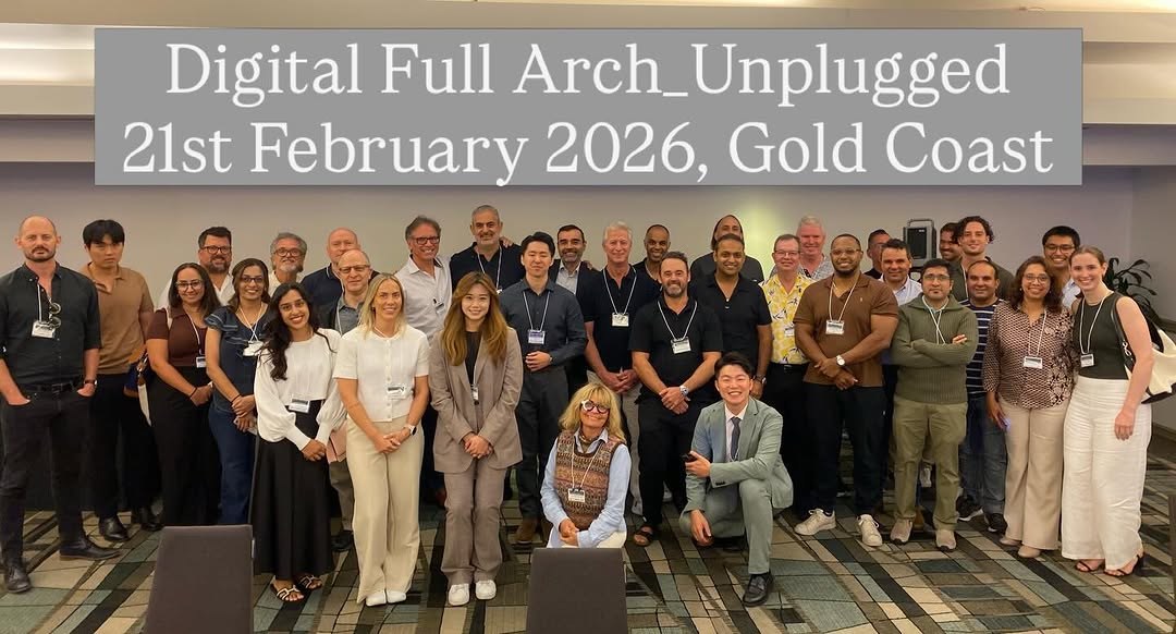 Digital Full Arch Unplugged course cohort, Gold Coast, February 2026